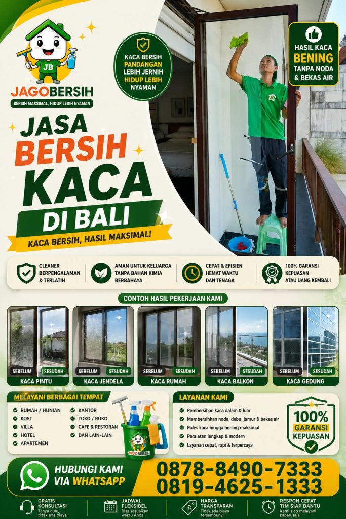 Jasa Bersih Kaca Bali Profesional untuk Rumah, Villa, Kantor, dan Properti