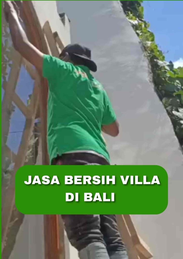 Jasa Bersih Bersih Villa